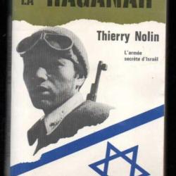 la haganah de thierry nolin  livre de poche , les corps d'élite , l'armée secrète juive