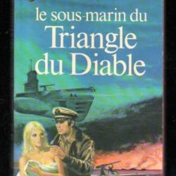 le sous-marin du triangle du diable de n.burger et g.simpson