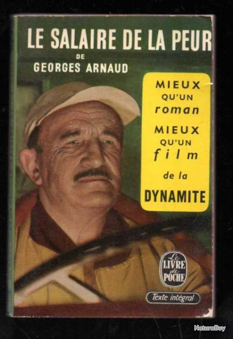 Le Salaire De La Peur De Georges Arnaud Livre De Poche Couverture le-salaire-de-la-peur-de-georges-arnaud-livre-de-poche-couverture