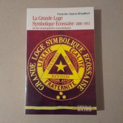 La Grande Loge Symbolique Écossaise : 1880-1911 ou les avant-gardes maçonniques