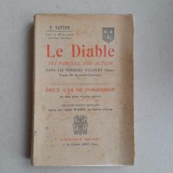 Le Diable, ses paroles, son action dans les possédés d'Illfurt (Alsace)