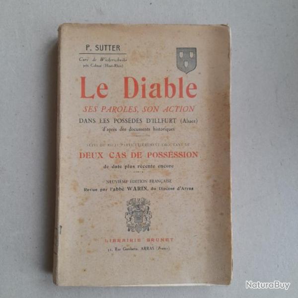 Le Diable, ses paroles, son action dans les possds d'Illfurt (Alsace)