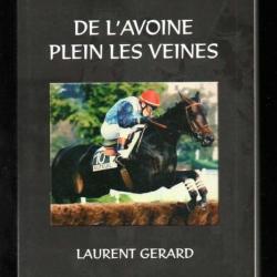 de l'avoine plein les veines de laurent gérard hippisme