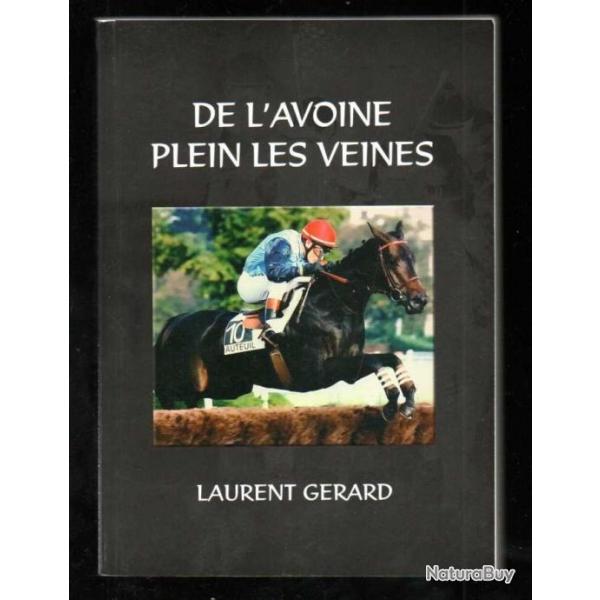 de l'avoine plein les veines de laurent grard hippisme