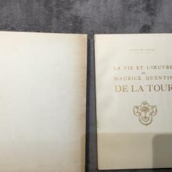 LA VIE ET L'UVRE DE MAURICE QUENTIN DE LA TOUR - PIERRE DE NOLHAC - 1930 - HISTOIRE DE L'ART