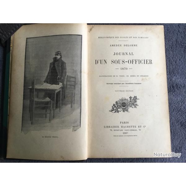 JOURNAL D'UN SOUS OFFICIER 1870 - AMDE DELORME - 1897 - GUERRE DE 1870