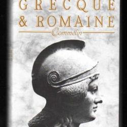 mythologie grecque et romaine de p.commelin relié