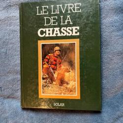 Livre de la chasse édition solar