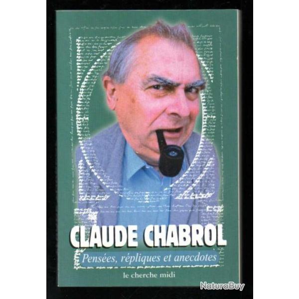 claude chabrol penses , rpliques et anecdotes