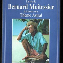 la vie de bernard moitessier à travers son thème astral de marie-jeanne krafft