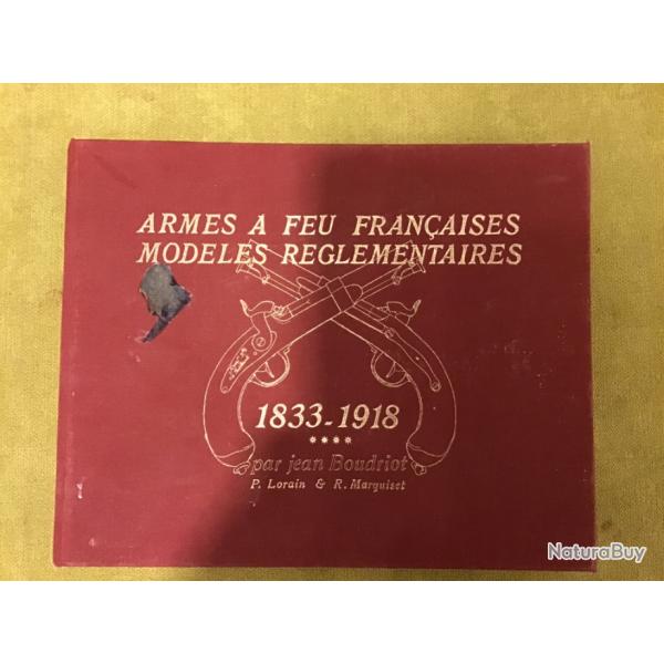 LIVRE   ARMES  FEU FRANAISES MODLES RGLEMENTAIRES PAR JEAN BOUDRIOT