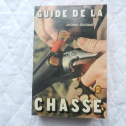 livre guide de la chasse de Jérôme Nadaud édition le livre de poche 1976