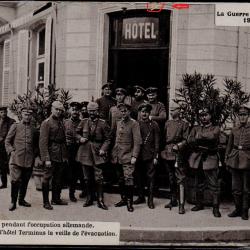 CPA - SAINT DIE OCCUPATION ALLEMANDE ETAT MAJOR DEVANT L'HOTEL TERMINUS- N° 0015