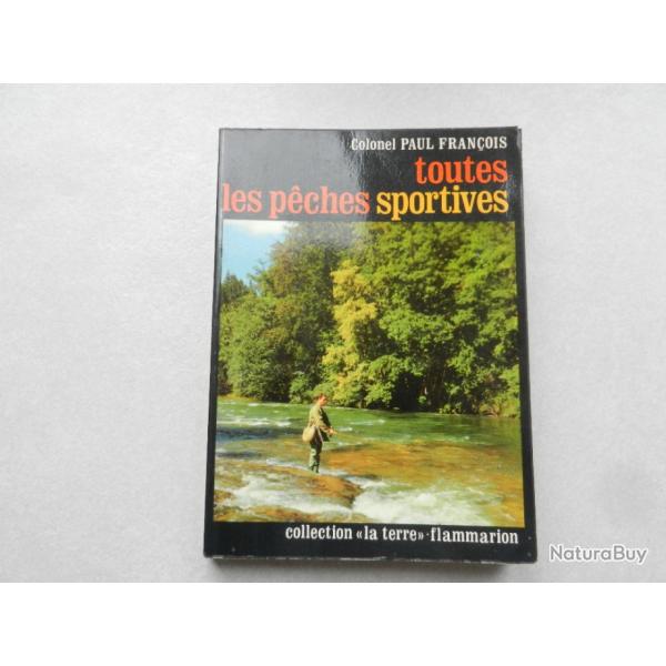 toutes les pches sportives-colonel Paul Franois-collection La Terre Flammarion 1975