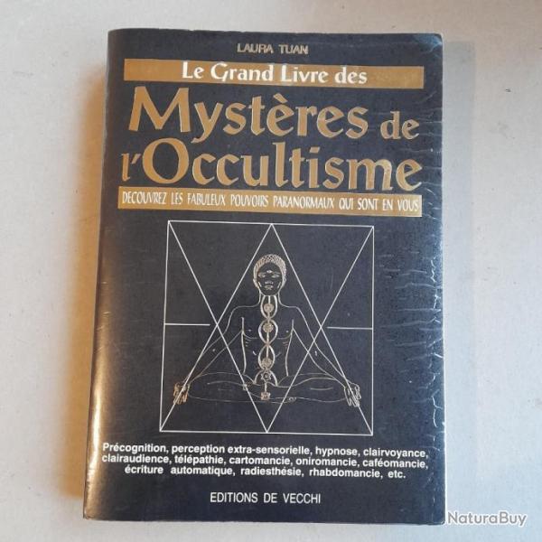 Le Grand Livre des Mystres de l'Occultisme - Laura Tuan