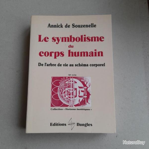 Le symbolisme du corps humain - De l'arbre de vie au schma corporel. Comme neuf