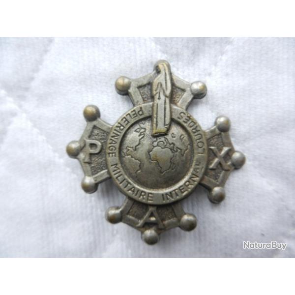 ancien insigne pelerinage militaire international Lourdes