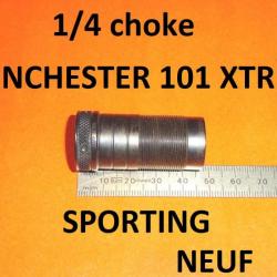 1/4 choke NEUF fusil WINCHESTER 101 XTR SPORTING - VENDU PAR JEPERCUTE (YO411)