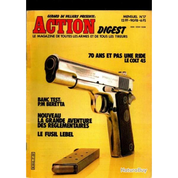 action digest 17 colt 45, fusil d'assaut beretta 70/223, mile buisson, lebel 1886/93,