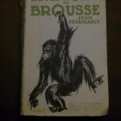 Betes et gens de brousse de Jean Perrigault  de 1931