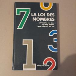 La loi des nombres - Connaître les clés de son destin pour réussir sa vie. Numérologie. To be three