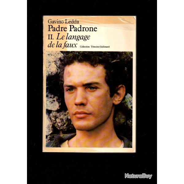 Padre Padrone: L'ducation d'un berger sarde tome 1 et le langage de la faux tome 2 gavino ledda