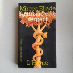 Andronic et le serpent - Mircea Eliade