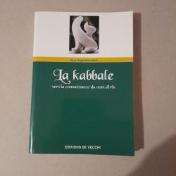 La Kabbale. Vers la connaissance du nom divin. Livre neuf