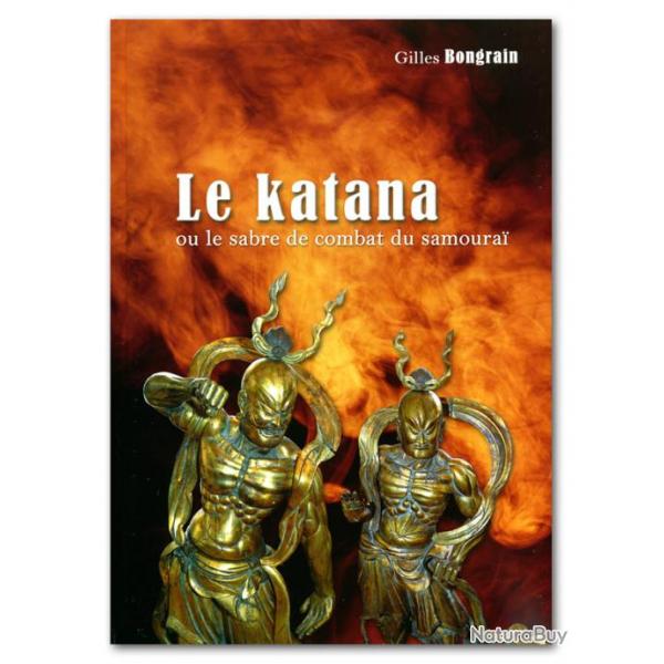 Livre ''Le Katana'' Vol.2, de Gilles Bongrain