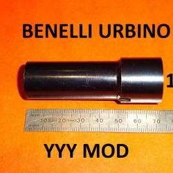 1/2 choke fusil BENELLI URBINO YYY MOD longueur 70mm  - VENDU PAR JEPERCUTE (YO180)