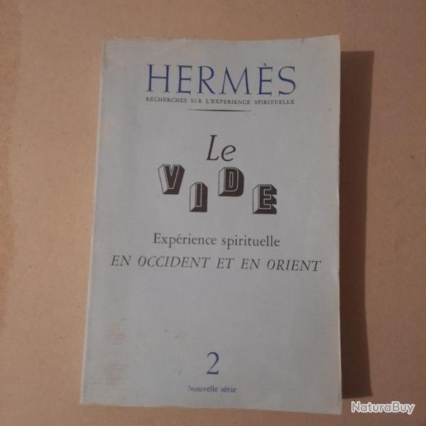 Le vide. Exprience spirituelle en Occident et en Orient - Herms n3