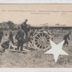 CPA - La Grande  Guerre 1914-Mise en batterie d'une piece de 155 long  N°684