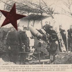 CPA  -La Grande Guerre 1914 - La nouvelle artillerie lourde Française  N°691