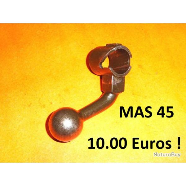 levier de culasse MAS 45 MAS45  10.00 Euros !!!!!!!!!!!!!!!!!!!!!!!!!! - VENDU PAR JEPERCUTE (TS17)