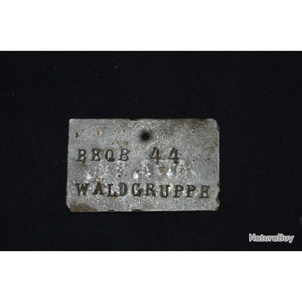 PLAQUE D'IDENTITE ALLEMANDE B.E.Q.B 44 WALDGRUPPE BATTR.404-1914/1918- 1WW