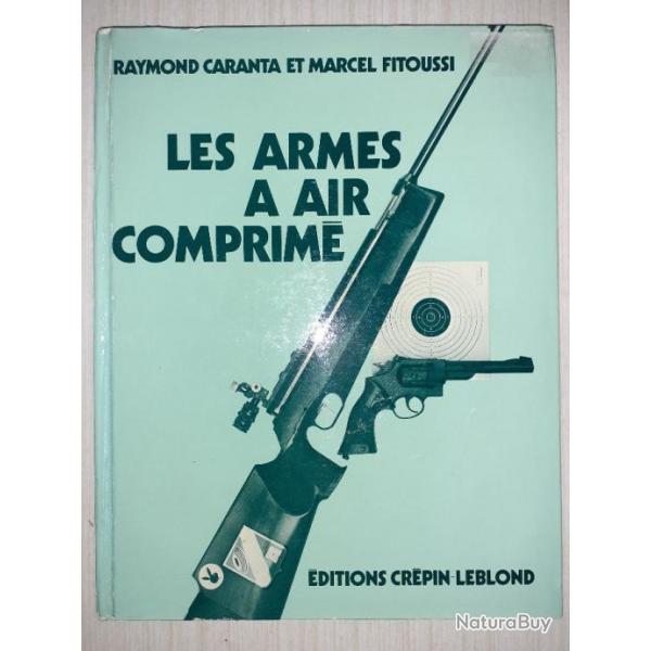 Livre " LES ARMES A AIR COMPRIME "