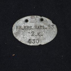 PLAQUE D'IDENTITE ALLEMANDE Mle 1878-BR. RES. BATL. 53. 2.K. 430-GUERRE 1914/18-1°WW