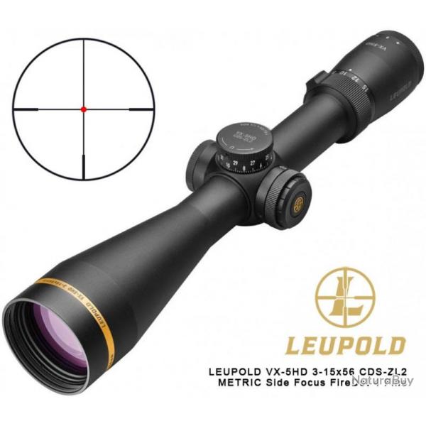 Lunette LEUPOLD VX-5HD 3-15x56 CDS-ZL2 METRIC Side Focus FireDot 4 FIne