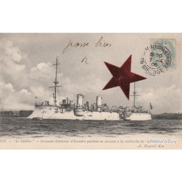 CPA - TRANSPORTS. Marine de Guerre. Croiseur Eclaireur Le Galile - N758