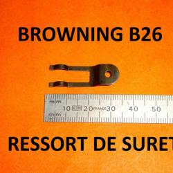 ressort de sureté fusil BROWNING B26 BROWNING B 26 - VENDU PAR JEPERCUTE (D23B894)