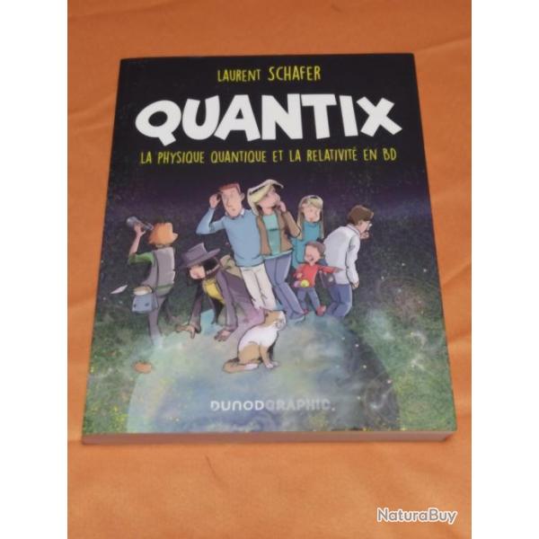 QUANTIX, LA PHYSIQUE QUANTIQUE EN BD, LAURENT SCHAFER