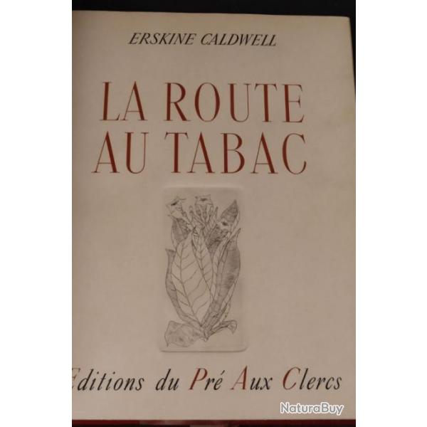 La route au tabac- Erskine CALDWEL, Gravures de Denyse de BRAVURA, dition numrote - FRANCE (1945)