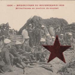 CPA -MANOEUVRES BOURBONNAIS 1909 MITRAILLEUSES EN POSITION COMBAT N°018