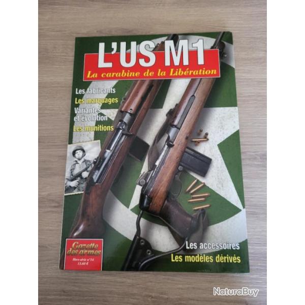 livre l'US M 1 de la gazette des armes (hors srie n14) en TBE.
