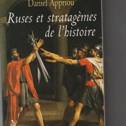 Ruses et stratagèmes de l'histoire