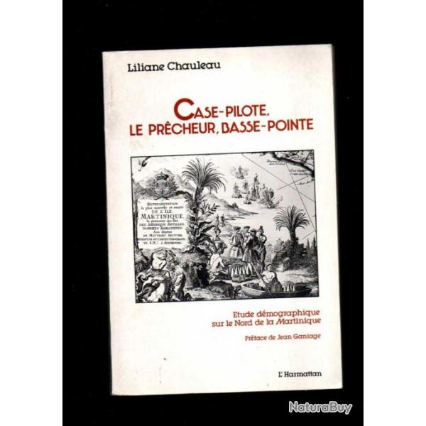 Case Pilote - Le Prcheur - Basse Pointe Etude dmographique sur le nord de la Martinique (XVIIe si