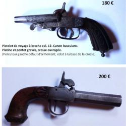 Pistolets de voyage XIX°. Lots de deux armes, un pistolet juxtaposé à broche, un à percussion.