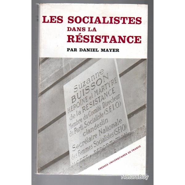 les socialistes dans la rsistance souvenirs et documents  par daniel mayer (cnr)