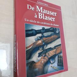 Livre Laurent Bedu de mauser à blaser