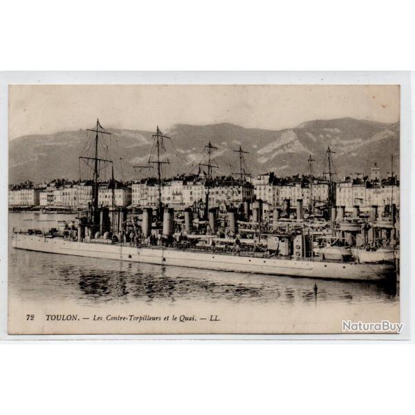 CPA - Marine Militaire Franaise -Toulon les Contre Torpilleurs et le Quai  N1232